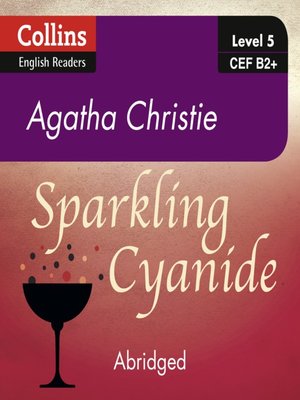 cover image of Sparkling Cyanide - Collins ELT Readers B2